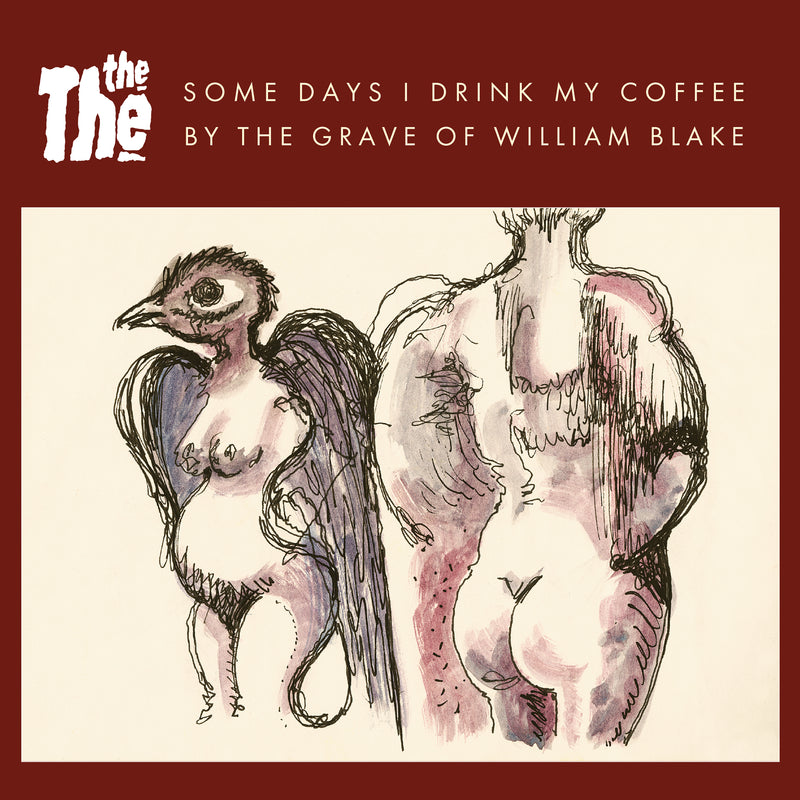 Some Days I Drink My Coffee By the Grave of William Blake