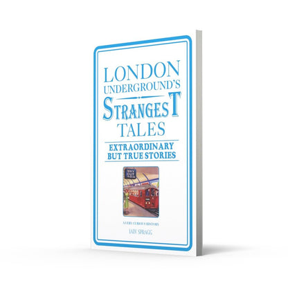 London Underground's Strangest Tales