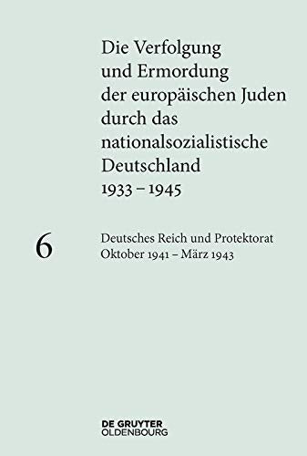 Deutsches Reich Und Protektorat Böhmen Und Mähren Oktober 1941 - März 1943