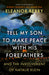 Tell My Son to Make Peace With His Forefathers