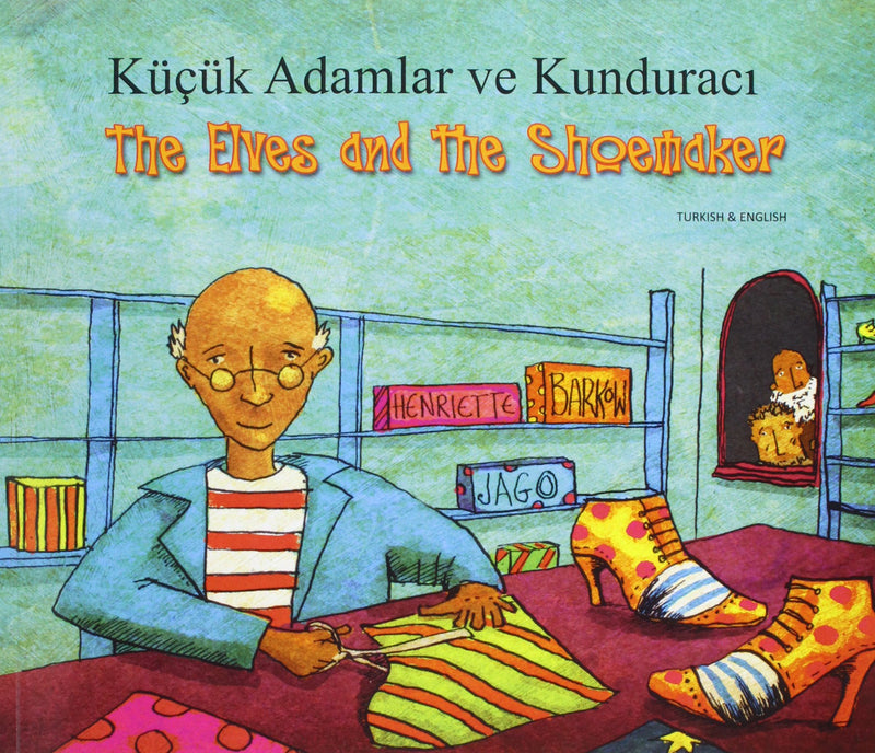 The Elves and the Shoemaker in Turkish and English