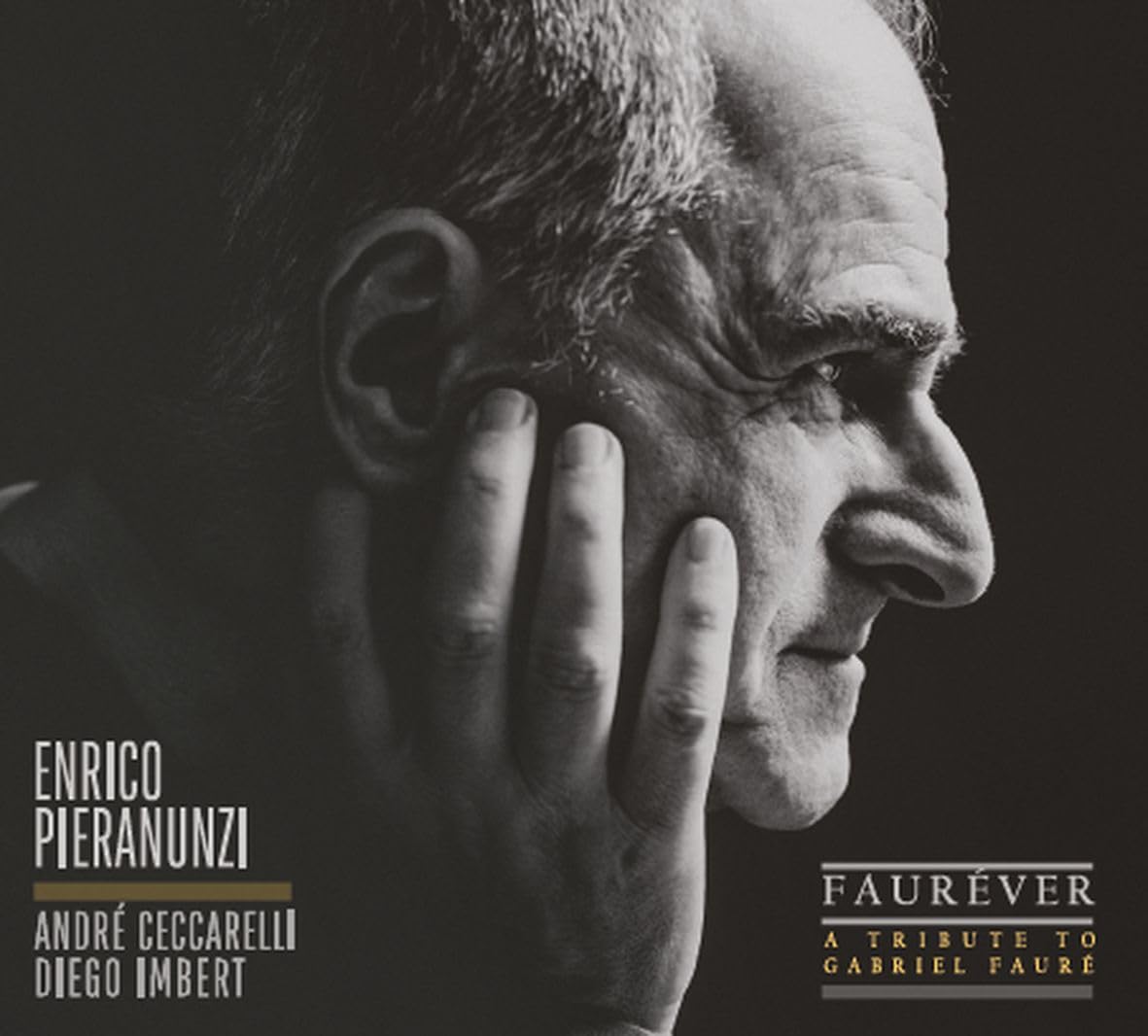 Audio Cd Enrico Pieranunzi - Andre Ceccarelli - Diego Imbert - Faurever - Tribute To Gabriel Faure