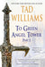 To Green Angel Tower: Part I (Memory, Sorrow, and Thorn