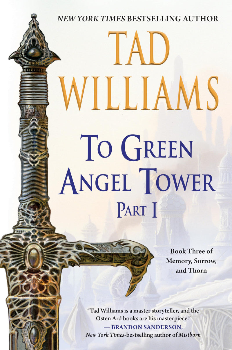 To Green Angel Tower: Part I (Memory, Sorrow, and Thorn