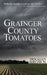 Grainger County Tomatoes