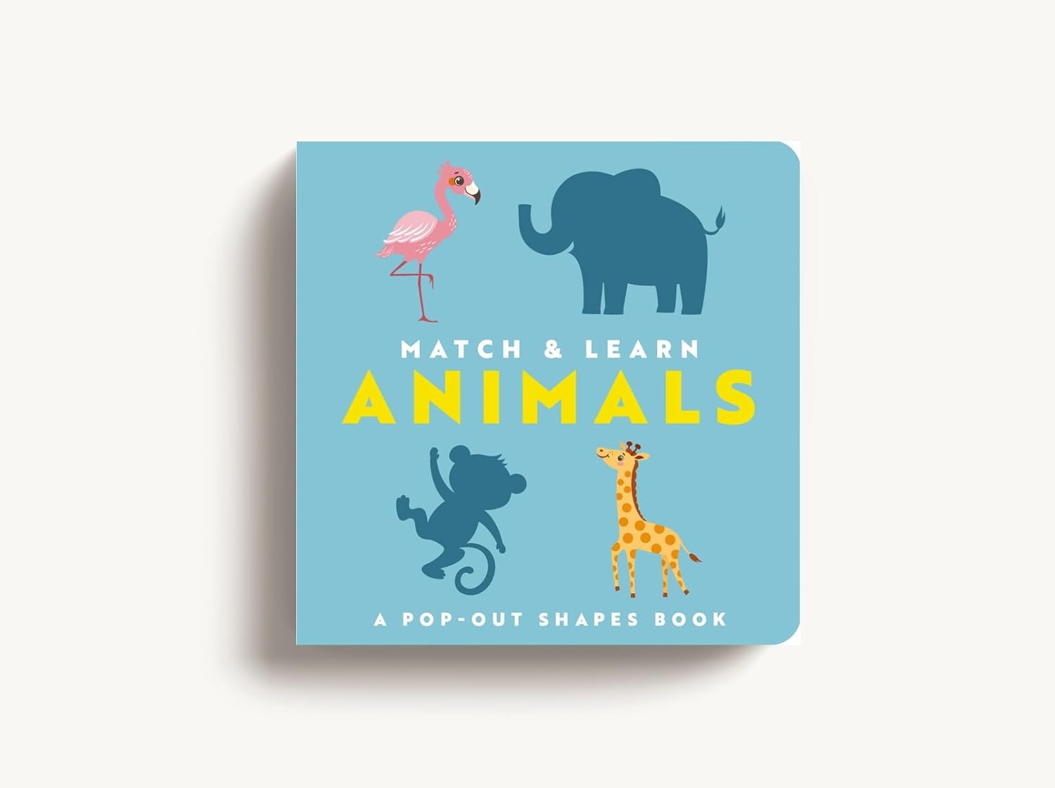 Match and Learn: Animals: A Pop-Out Shapes Book (Match & Learn