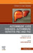 AUTOIMMUNE LIVER DISEASES: AUTOIMMUNE HEPATITIS, PBC, AND PSC, An Issue of Clinics in Liver Disease