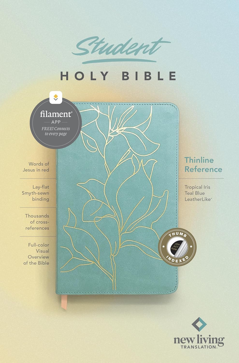 NLT Student Bible, Thinline Reference, Filament-Enabled Edition (Leatherlike, Tropical Iris Teal Blue, Indexed, Red Letter)
