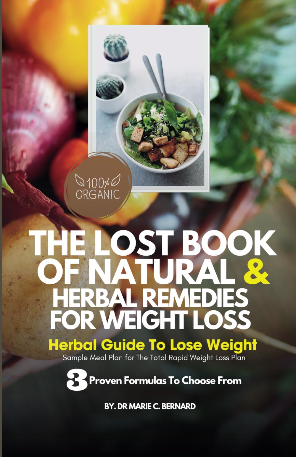 The Lost Book of Natural and Herbal Remedies for Weight Loss