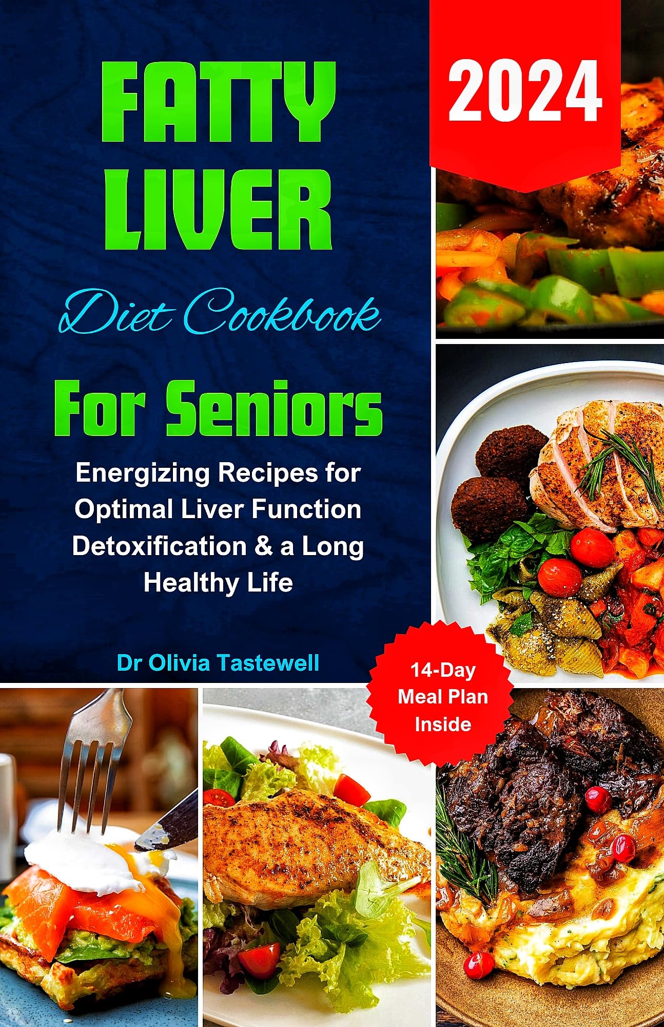 Fatty Liver Diet Cookbook For Seniors 2024