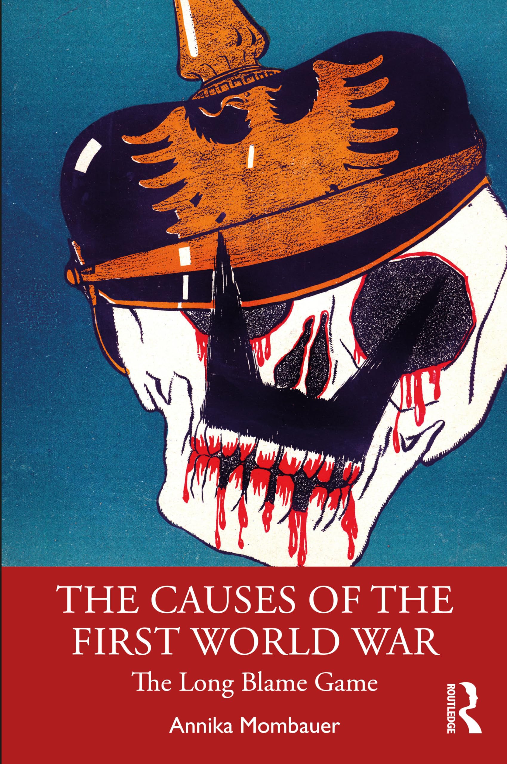 The Causes of the First World War