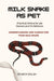Milk Snake as Pet