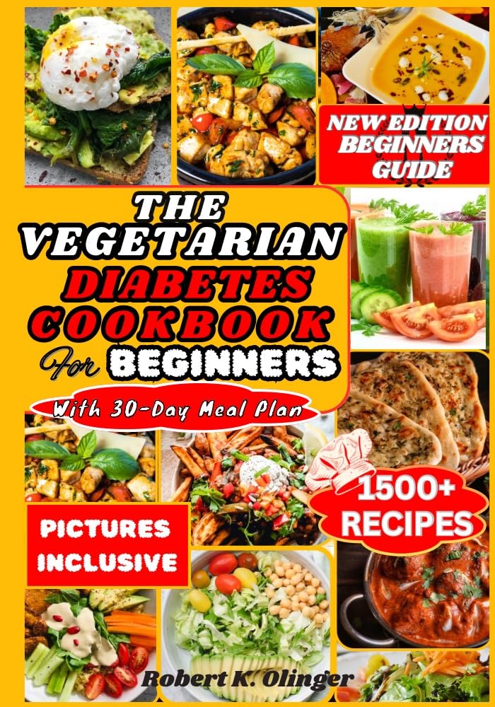 The Vegetarian Diabetes Cookbook for Beginners