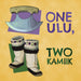 One Ulu, Two Kamiik: English Edition (Nunavummi