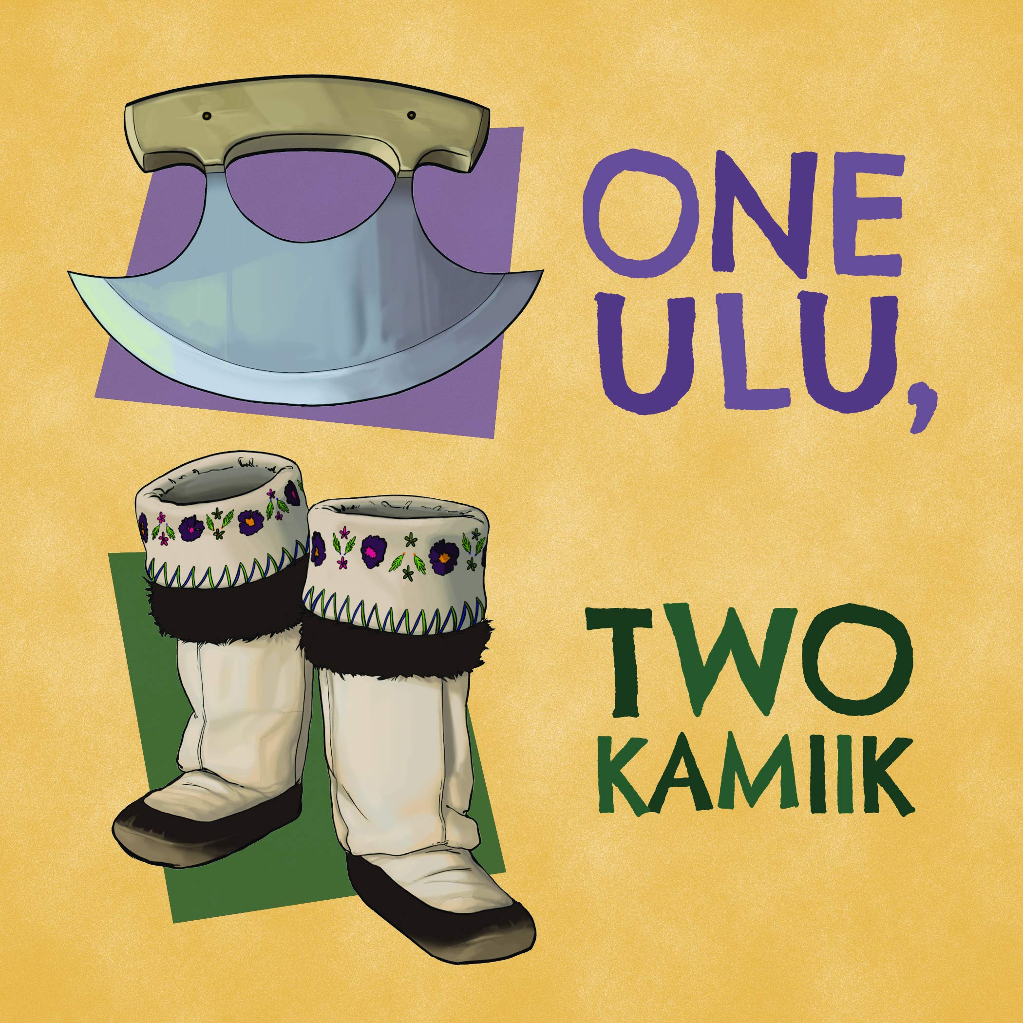 One Ulu, Two Kamiik: English Edition (Nunavummi