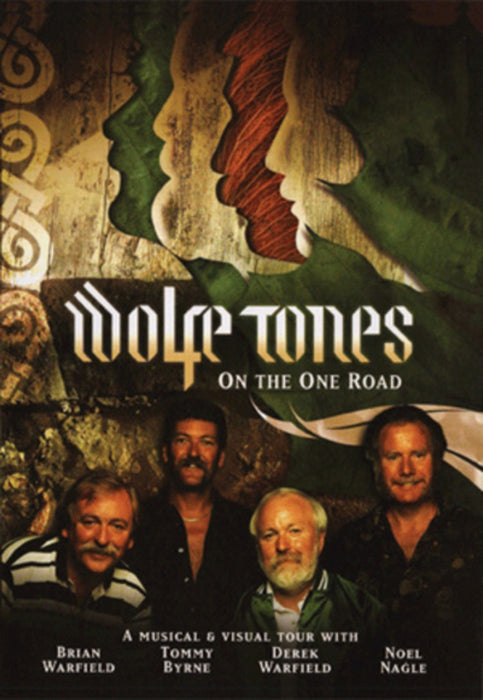 The Wolfe Tones: On the One Road