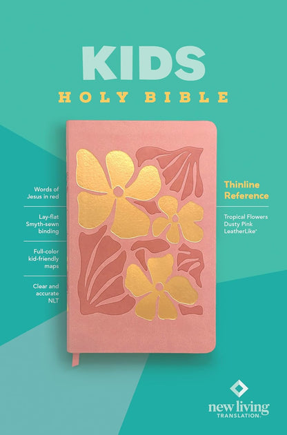 NLT Kids Bible, Thinline Reference Edition (Leatherlike, Tropical Flowers Dusty Pink, Red Letter)