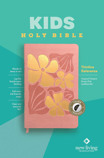 NLT Kids Bible, Thinline Reference Edition (Leatherlike, Tropical Flowers Dusty Pink, Indexed, Red Letter)
