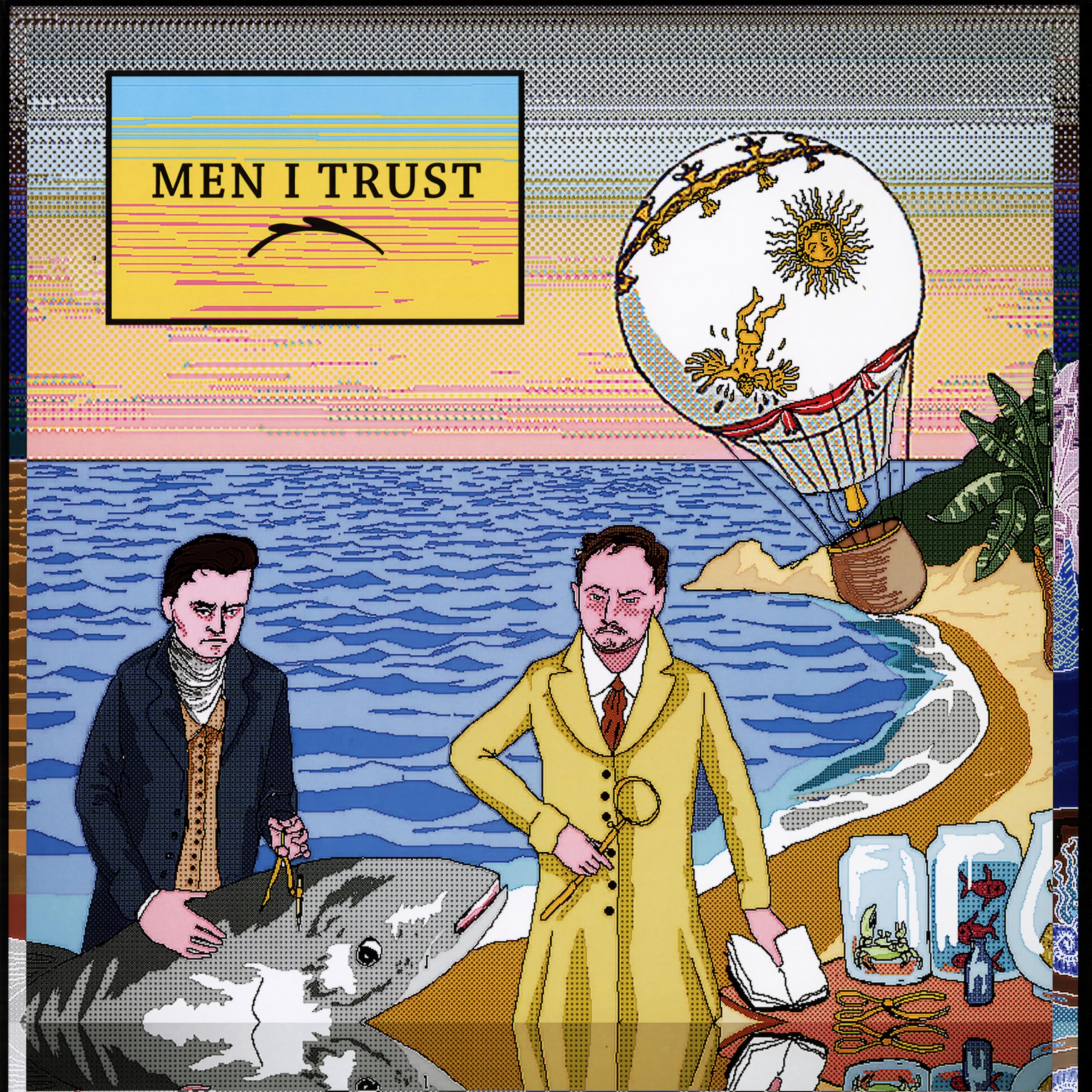MEN I TRUST