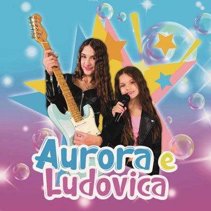 Aurora e Ludovica