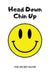 Head Down - Chin Up