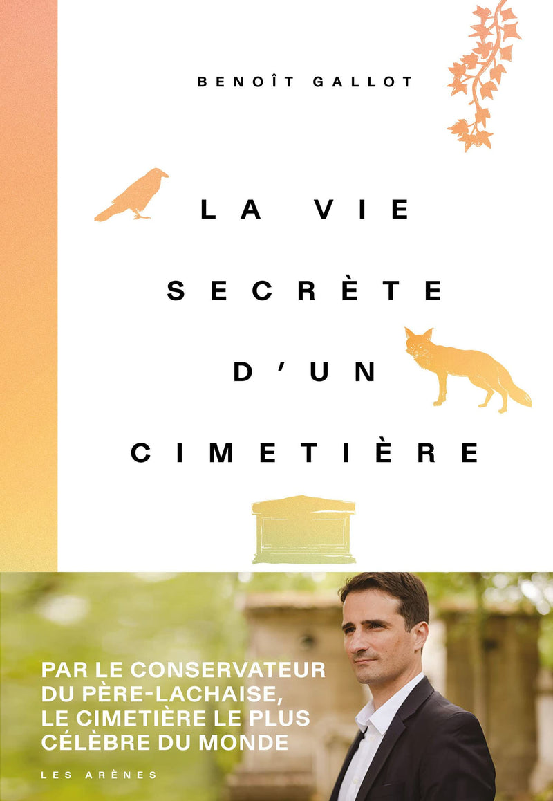 La Vie Secrete D Un Cimetiere