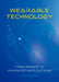 WEARABLE TECHNOLOGY