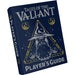Tales Of The Valiant: Player`S Guide Le