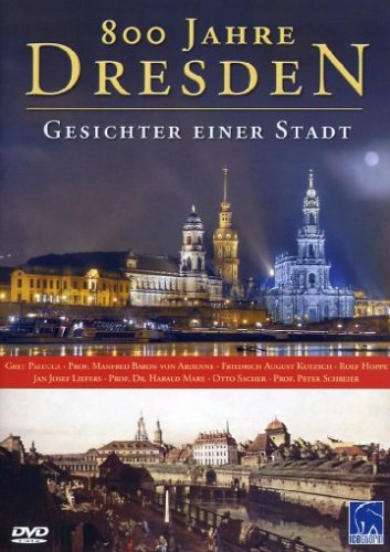 800 Jahre Dresden - Gesichter einer Stadt