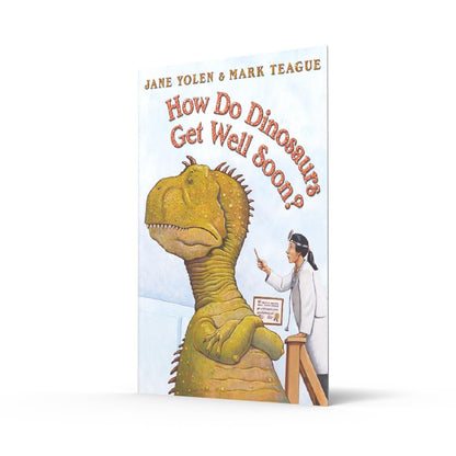 How Do Dinosaurs Get Well Soon?