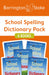 School Spelling Dictionary Pack