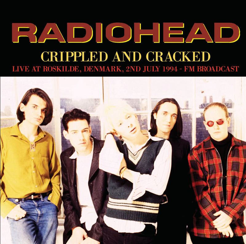 Crippled and Cracked: Live at Roskilde, Denmark, 2nd July 1994 - FM Broadcast