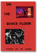 On the Dance Floor: Spinning Out on Screen