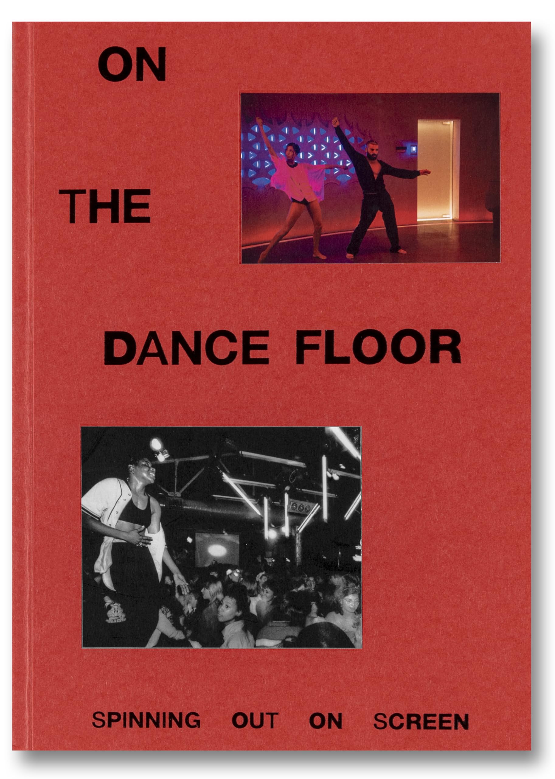 On the Dance Floor: Spinning Out on Screen