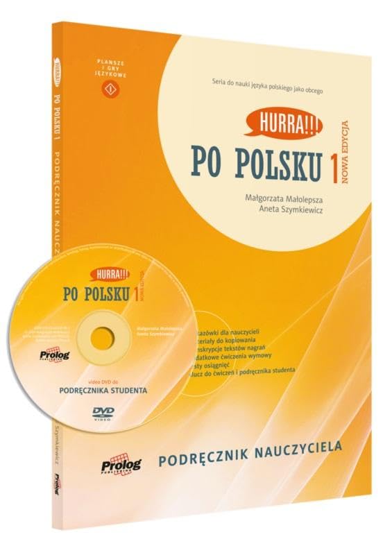 HURRA!!! PO POLSKU 1 Podrecznik Nauczyciela. Nowa Edycja