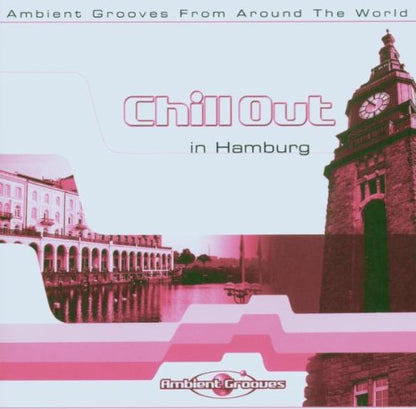 Chill Out in Hamburg