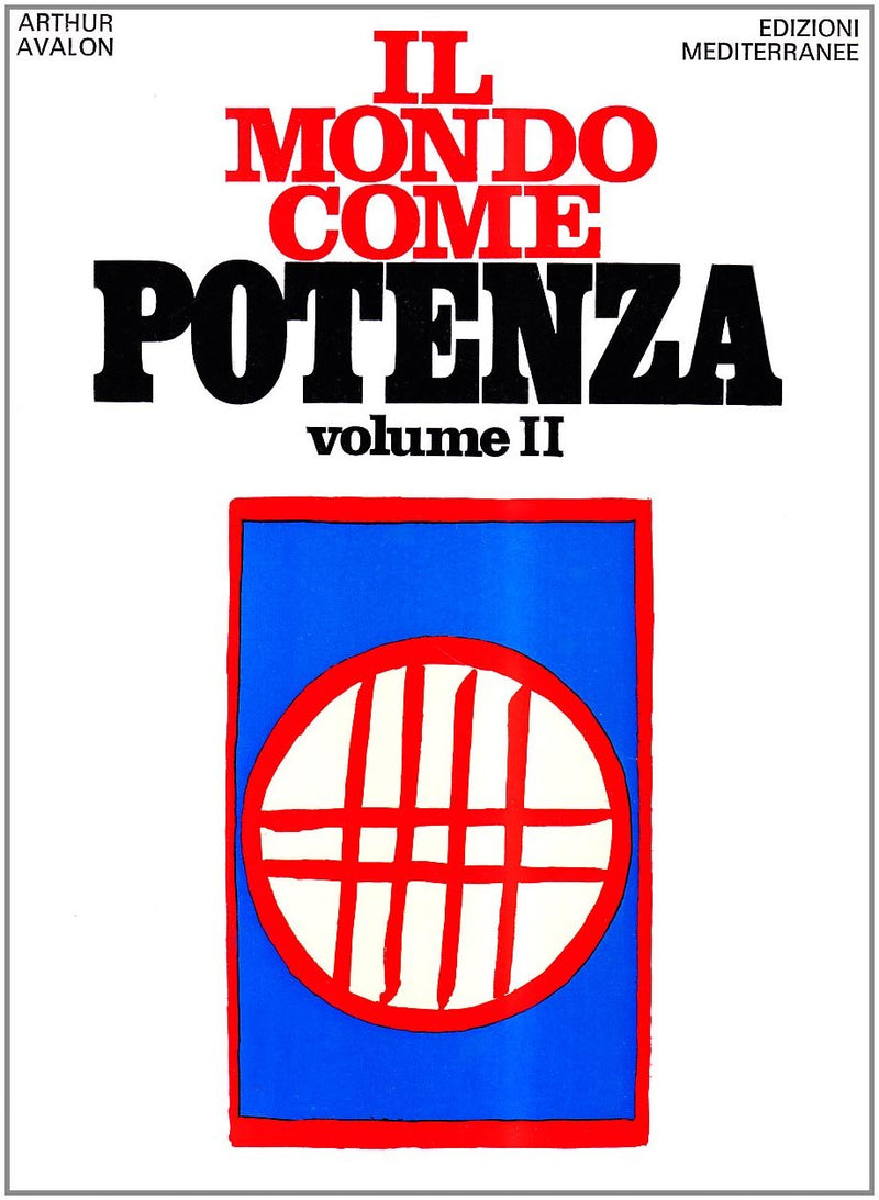 Il mondo come potenza (Orizzonti dello spirito)