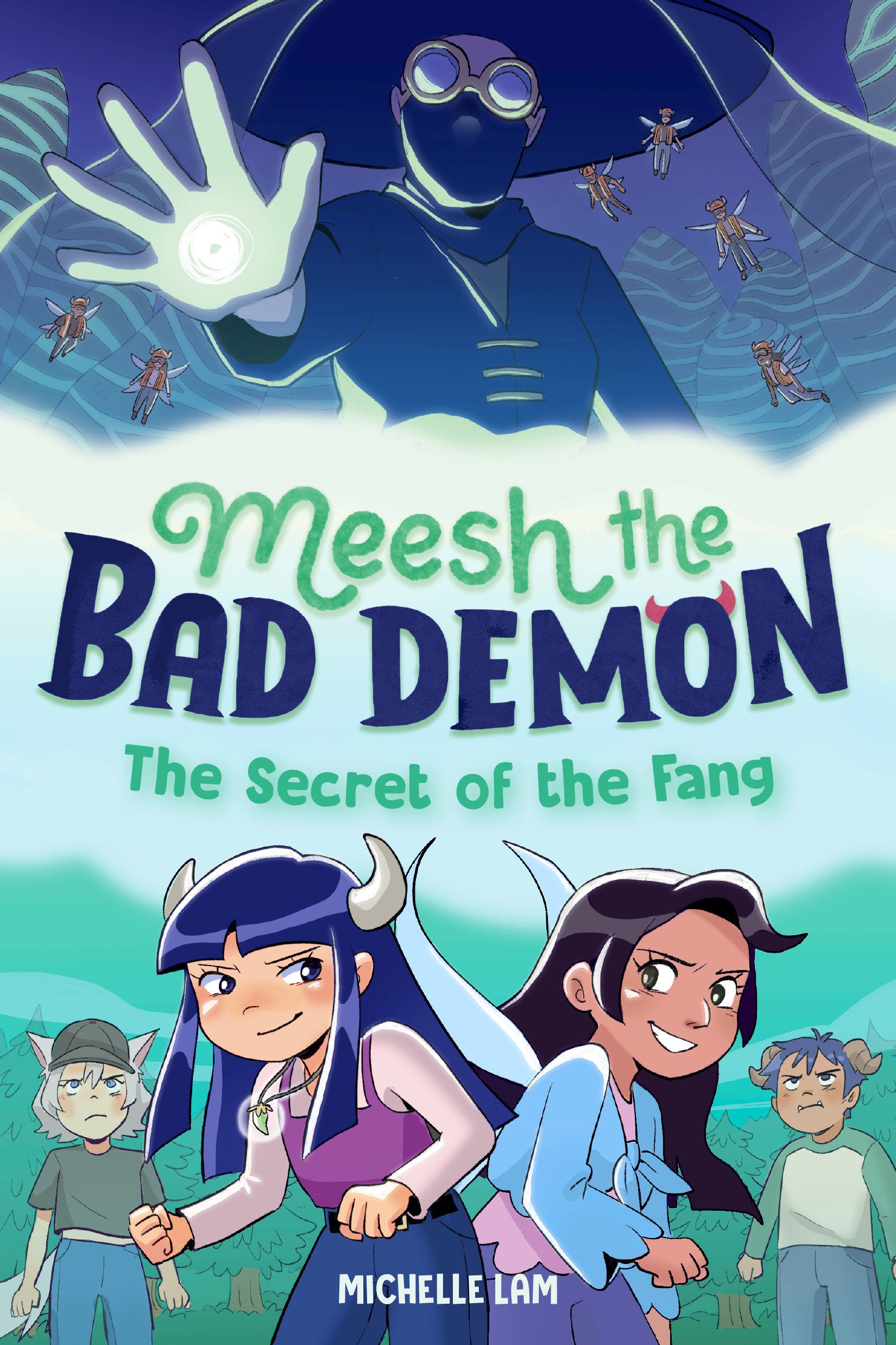 Meesh the Bad Demon #2: The Secret of the Fang: (A Graphic Novel