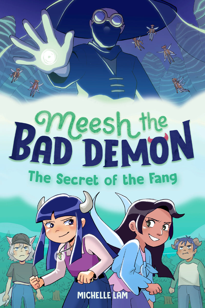 Meesh the Bad Demon #2: The Secret of the Fang: (A Graphic Novel