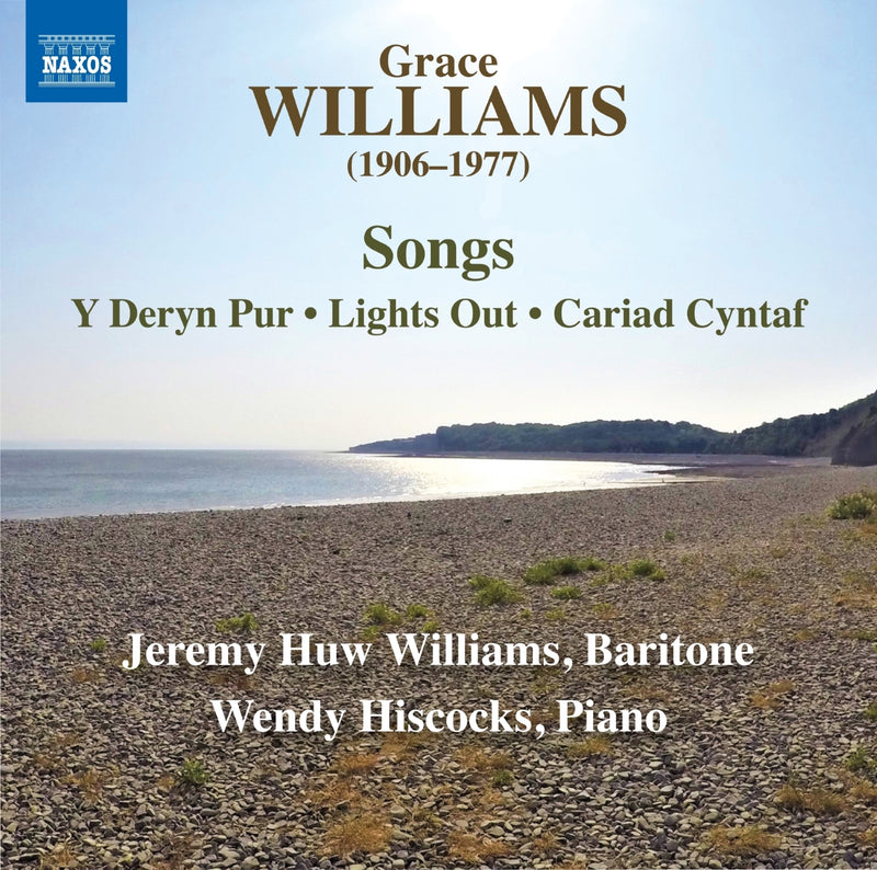 Grace Williams: Songs: Y Deryn Pur/Lights Out/Cariad Cyntaf