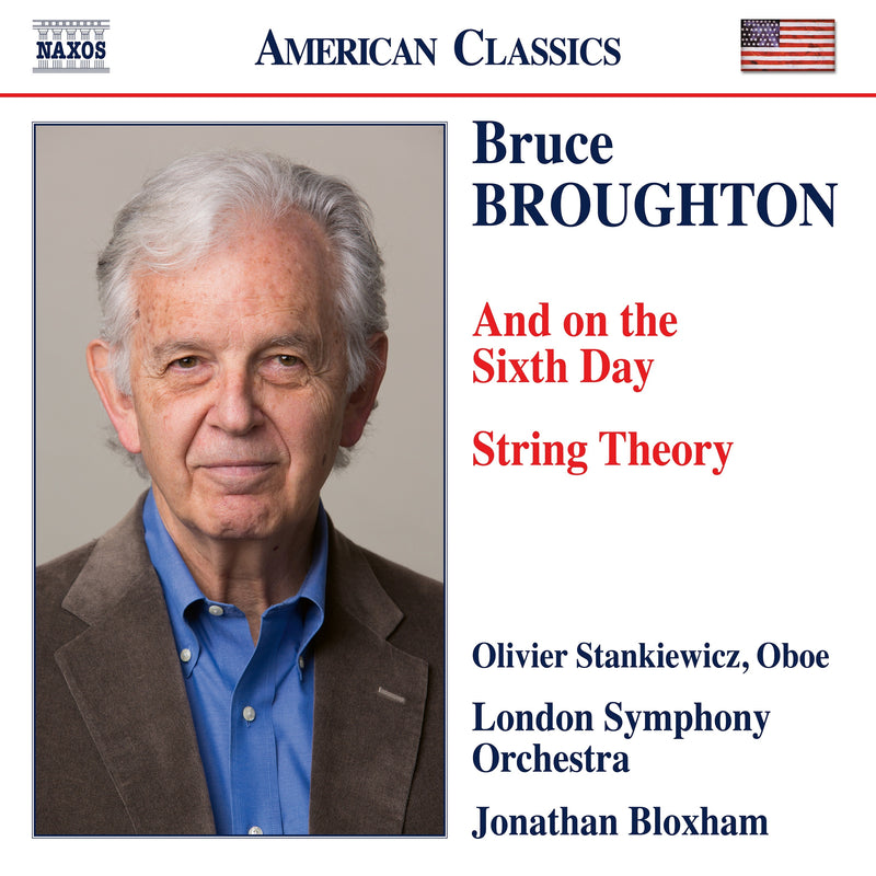 Bruce Broughton: And On the Sixth Day/String Theory