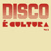 Disco E Cultura, Vol. 2