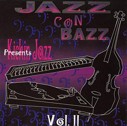 Jazz con Bazz - Presents Kickin Jazz Vol. II