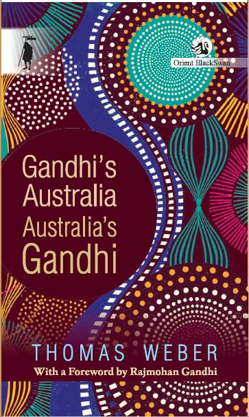 Gandhi's Australia: Australia's Gandhi
