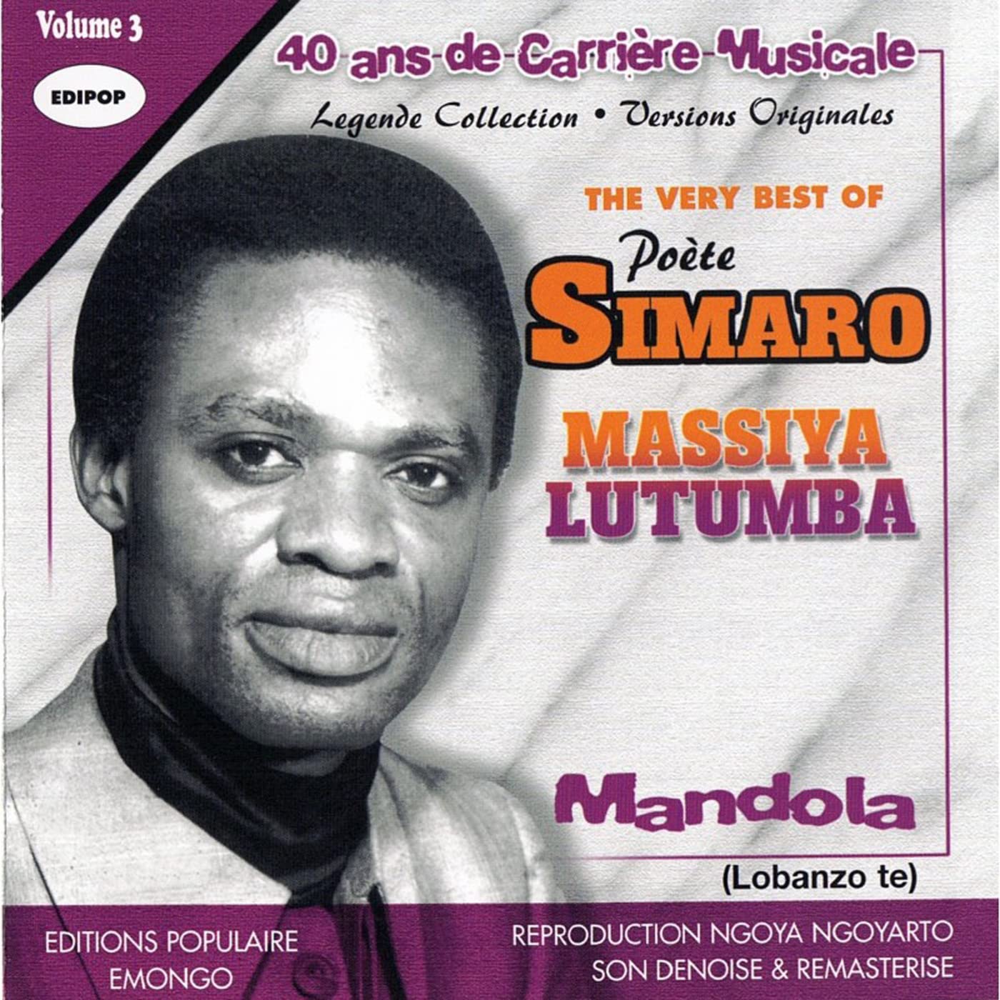 The very best of Poète Simaro Massiya Lutumba, volume 3: Mandola