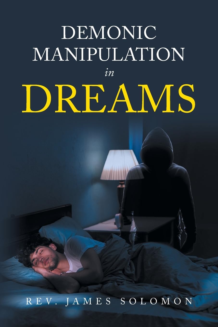 Demonic Manipulation in Dreams (5