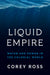Liquid Empire