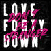 Don’t Be A Stranger (col. Vinyl