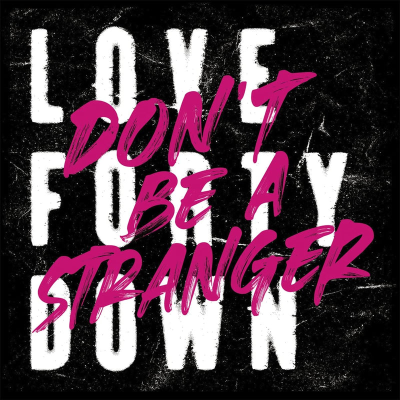 Don’t Be A Stranger (col. Vinyl