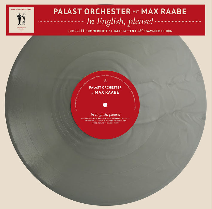 Palast Orchester mit Max Raabe - In English, Please! Limitiert und 1111 Stück nummeriert - 180gr. silber